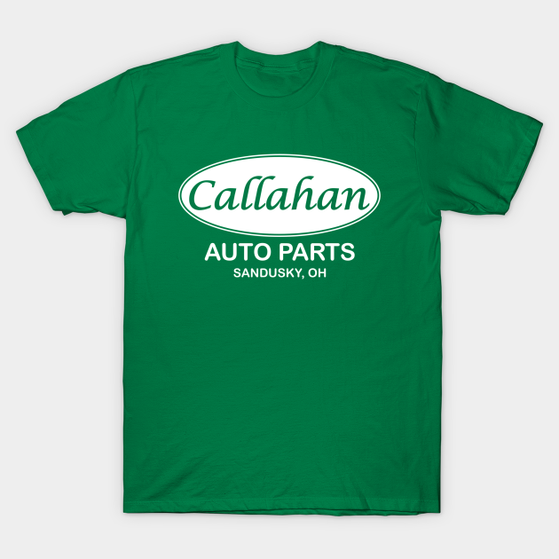 Callahan Auto Parts Callahan Auto Parts TShirt TeePublic